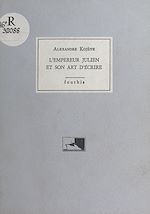 Télécharger le livre :  L'Empereur Julien et son art d'écrire