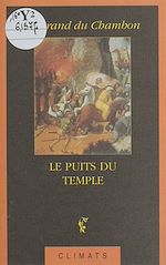 Télécharger le livre :  Le Puits du temple