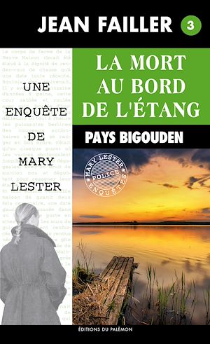 Téléchargez le livre :  La mort au bord de l'étang