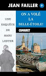 Télécharger le livre :  On a volé la Belle-Étoile
