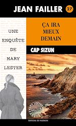 Télécharger le livre :  Ça ira mieux demain