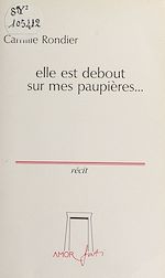 Télécharger le livre :  Elle est debout sur mes paupières