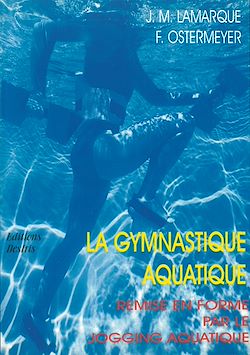 Télécharger le livre :  La gymnastique aquatique
