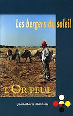 Télécharger le livre :  Les bergers du soleil - L'Or Peul