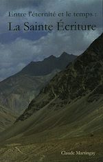 Télécharger le livre :  Entre l'éternité et le temps : La Sainte Ecriture