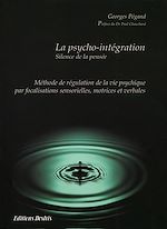 Télécharger le livre :  La psycho-intégration - Silence de la pensée
