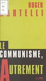 Télécharger le livre :  Le communisme, autrement