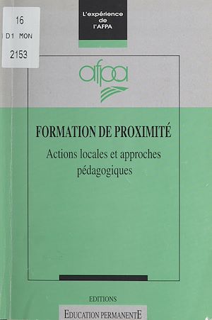Téléchargez le livre :  Formation de proximité : actions locales et approches pédagogiques