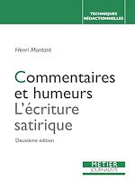 Télécharger le livre :  Commentaires et humeurs : L'Écriture satirique