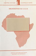 Télécharger le livre :  Les Élites africaines au pouvoir : Problématique, méthodologie, état des travaux