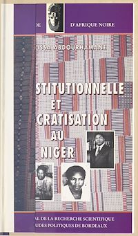 Téléchargez le livre :  Crise institutionnelle et démocratisation au Niger