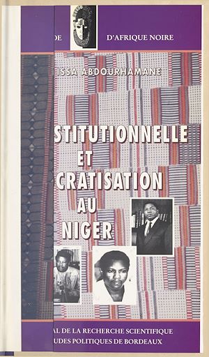 Téléchargez le livre :  Crise institutionnelle et démocratisation au Niger