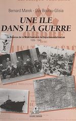 Télécharger le livre :  Une île dans la guerre : La Réunion de la mobilisation à la départementalisation (1939-1946)