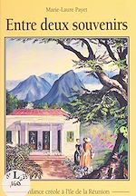 Télécharger le livre :  Entre deux souvenirs