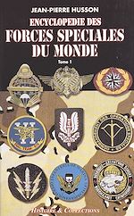 Télécharger le livre :  Encyclopédie des forces spéciales du monde (1) : De A à L (d'Afghanistan à Luxembourg)