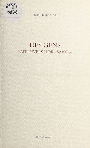 Téléchargez le livre :  Des gens, fait-divers hors saison