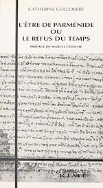 Télécharger le livre :  L'être de Parménide ou Le refus du temps