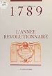 Télécharger le livre :  1789, l'année révolutionnaire