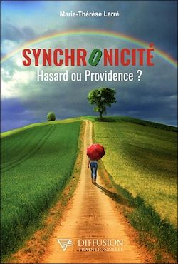 Télécharger le livre :  Synchronicité - Hasard ou Providence ?