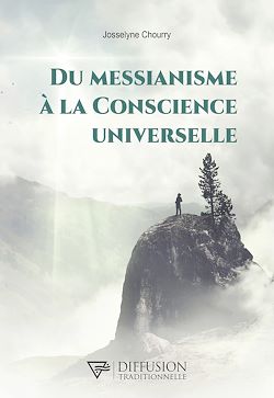 Télécharger le livre :  Du Messianisme à la Conscience Universelle