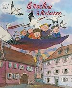 Télécharger le livre :  La machine à histoires