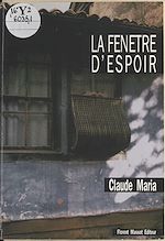 Télécharger le livre :  La fenêtre d'espoir