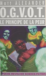 Télécharger le livre :  OGVOT : le principe de la peur