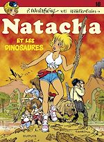 Télécharger le livre :  Natacha - Tome 18 - Natacha et les dinosaures