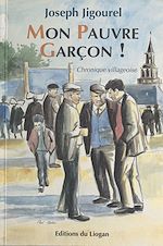 Télécharger le livre :  Mon pauvre garçon ! Chronique villageoise