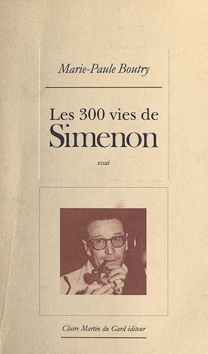 Téléchargez le livre :  Les 300 vies de Simenon