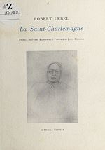 Télécharger le livre :  La Saint-Charlemagne