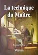 Télécharger le livre :  La technique du Maître