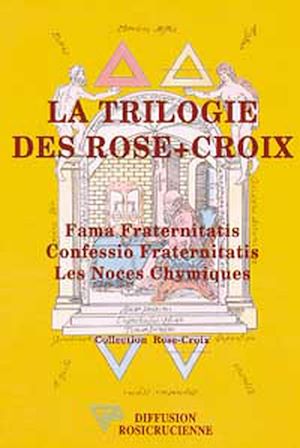 Téléchargez le livre :  La Trilogie des Rose-Croix