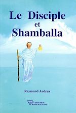 Télécharger le livre :  Le Disciple et Shamballa