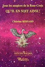 Télécharger le livre :  Sous les auspices de la Rose-Croix - Qu'il en soit ainsi !