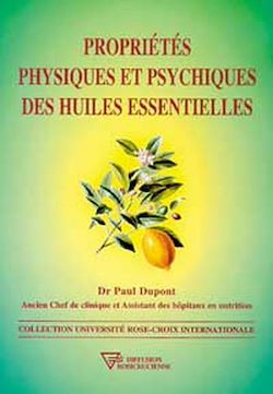 Télécharger le livre :  Propriétés physiques et psychiques des huiles essentielles