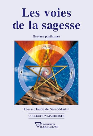 Téléchargez le livre :  Les voies de la sagesse - Oeuvres posthumes