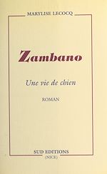 Télécharger le livre :  Zambano : une vie de chien