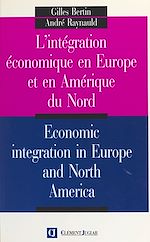 Télécharger le livre :  L'intégration économique en Europe et en Amérique du Nord