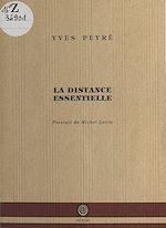 Télécharger le livre :  La Distance essentielle : Portrait de Michel Leiris