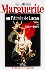 Télécharger le livre :  Marguerite, ou l'Aimée de Lacan