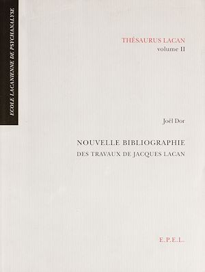 Download the eBook: Nouvelle bibliographie des travaux de Jacques Lacan