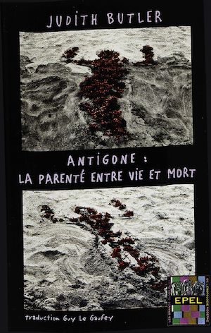 Téléchargez le livre :  Antigone : la parenté entre vie et mort