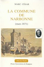 Télécharger le livre :  La Commune de Narbonne (mars 1871)