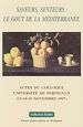 Télécharger le livre :  Saveurs, senteurs : le goût de la Méditerranée