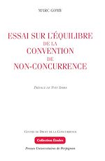 Télécharger le livre :  Essai sur l'équilibre de la convention de non-concurrence