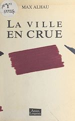 Télécharger le livre :  La ville en crue