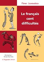 Télécharger le livre :  Le Français cent difficultés