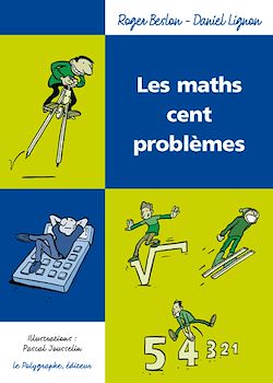 Télécharger le livre :  Les maths cent problèmes