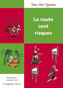 Télécharger le livre :  La Route cent risques